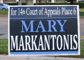 Mary Markantonis Campaign Sign - Appellate Court Race