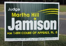 Judge Martha Hill Jamison 2010 appellate race campaign sign